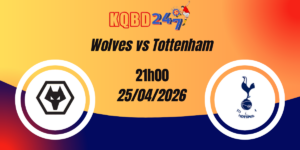 Nhận Định Wolves vs Tottenham – Ngoại hạng Anh, 21:00 ngày 25/04/2026